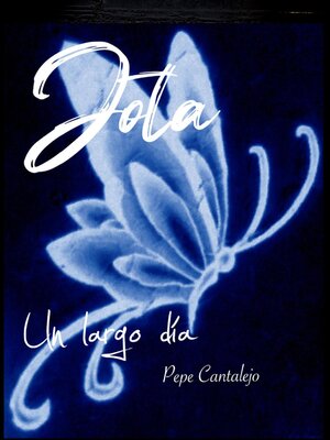 cover image of Jota; un largo día
